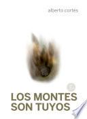 Libro Los montes son tuyos