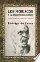 Libro Los moriscos y el racismo de estado
