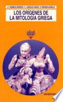 Libro Los orígenes de la mitología griega