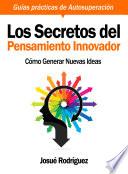 Libro Los Secretos del Pensamiento Innovador