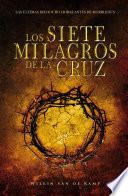 Libro Los Siete Milagros de la Cruz