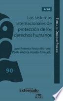 Libro Los sistemas internacionales de protección de los derechos humanos