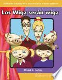 Libro Los Wigz serán wigz (Wigz Will Be Wigz) (Spanish Version)