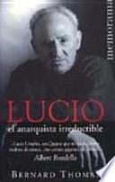 Libro Lucio, el anarquista irreductible
