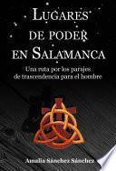 Libro Lugares de poder en Salamanca