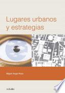 Libro Lugares urbanos y estrategias