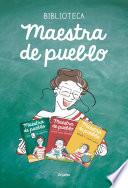 Libro Maestra de pueblo (pack con: Con L de novata | Estado civil: opositora | Borrón y cuenta nueva)