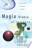 Libro Magia blanca al instante