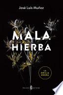 Libro Mala hierba