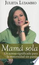 Libro Mamá sola