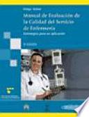 Libro Manual de evaluacion de la calidad del servicio en enfermeria / Manual Evaluation of Service Quality in Nursing