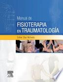 Libro Manual de fisioterapia en Traumatología