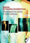 Libro MANUAL DE PRUEBAS DIAGNÓSTICAS. Traumatología y ortopedia