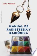 Libro Manual de Radiestesia y Radionica