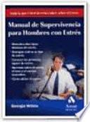 Libro MANUAL DE SUPERVIVENCIA PARA HOMBRES CON ESTRES