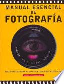 Libro Manual Esencial de Fotografia