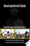 Libro Manual operativo de Al Qaeda Declaración de guerra santa contra los tiranos