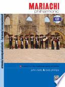 Libro Mariachi Philharmonic (Mariachi in the Traditional String Orchestra): Acc., Book & CD