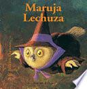 Libro Maruja Lechuza