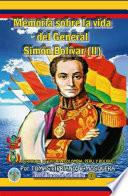 Libro Memoria sobre la vida del general Simón Bolívar (Tomo II)