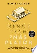 Libro Menos Tech Y Más Platón