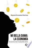 Libro Mi Bella Dama: La Economía