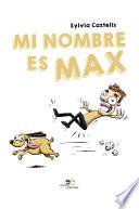 Libro Mi nombre es Max