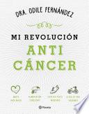 Libro Mi revolución anticáncer