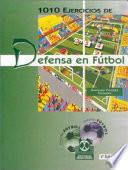 Libro MIL 10 EJERCICIOS DE DEFENSA EN FÚTBOL