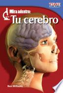 Libro Mira adentro: Tu cerebro