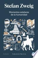 Libro Momentos estelares de la humanidad