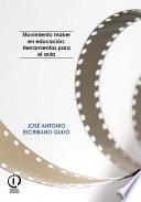 Libro Movimiento maker en educación: Herramientas para el aula