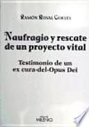 Libro Naufragio y rescate de un proyecto vital