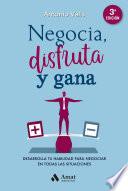 Libro Negocia, disfruta y gana