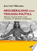 Libro Neoliberalismo como teología política