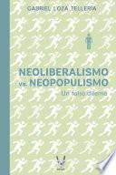 Libro Neoliberalismo vs. Neopopulismo