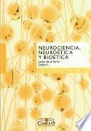 Libro Neurociencia, neuroética y bioética