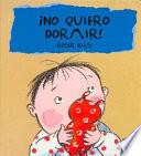 Libro No Quiero Dormir!