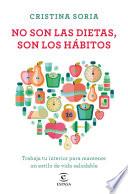 Libro No son las dietas, son los hábitos