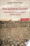 Libro Nos quitaron la miel