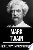 Libro Novelistas Imprescindibles - Mark Twain