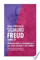 Libro Obras completas de Sigmund Freud. Tomo IV - Introducción al psicoanálisis I: Los actos fallidos y los sueños