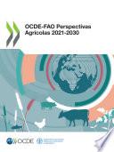 Libro OCDE-FAO Perspectivas Agrícolas 2021–2030