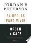 Libro Orden y caos: 24 reglas para vivir (Pack)