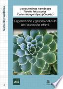 Libro Organización y gestión del aula de Educación Infantil