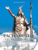 Libro Pachakuteq y el viejo escritor