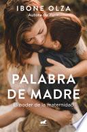 Libro Palabra de madre
