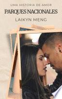 Libro Parques Nacionales: Una historia de amor