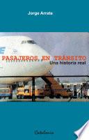 Libro Pasajeros en tránsito: una historia real
