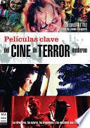 Libro Películas clave del cine de terror moderno